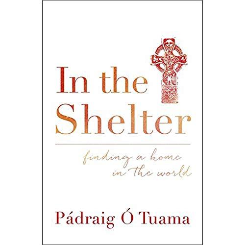 In the Shelter: Finding a Home in the World Cover