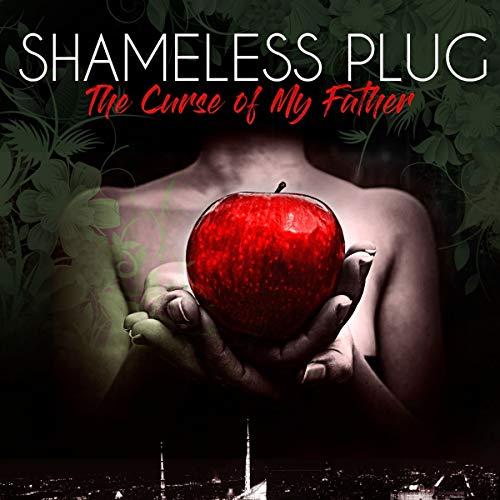 The Shameless Plug: The Curse of my Father Cover