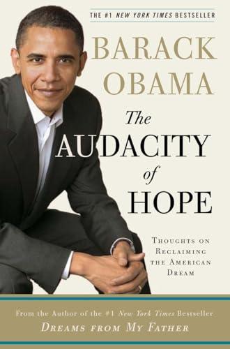 The Audacity of Hope: Thoughts on Reclaiming the American Dream Cover