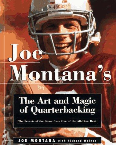 Joe Montana's Art and Magic of Quarterbacking Cover