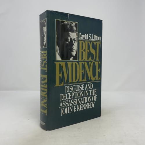 Best Evidence: Disguise and Deception in the Assassination of John F. Kennedy Cover