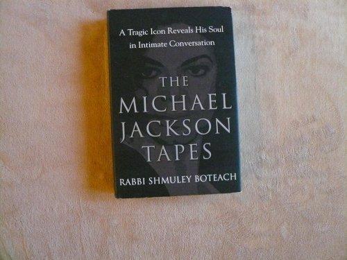 The Michael Jackson Tapes: A Tragic Icon Reveals His Soul in Intimate Conversation Cover