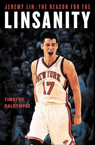 Jeremy Lin: The Reason for the Linsanity cover