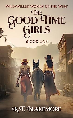 The Good Time Girls (The Good Time Girls Series) Cover