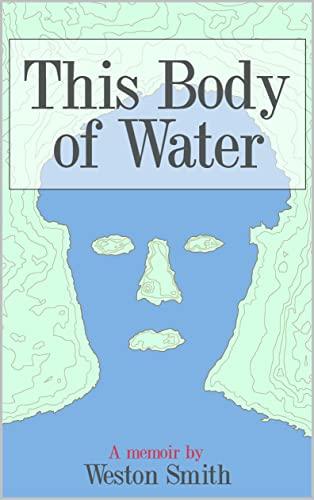 This Body of Water: Surviving Mormonism as a Queer Man Cover