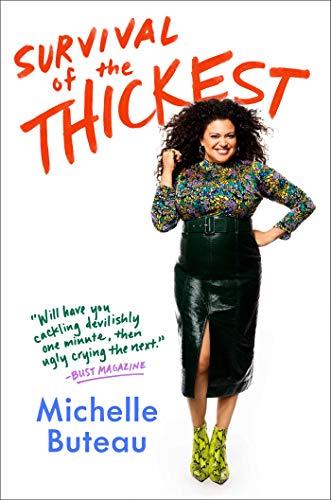 Survival of the Thickest: Essays Cover