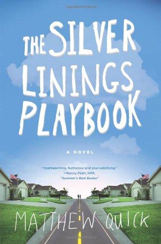 The Silver Linings Playbook: A Novel Cover