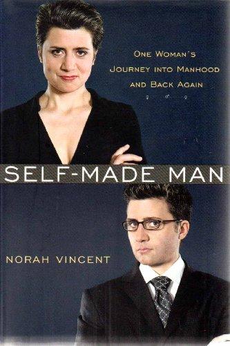 Self-Made Man: One Woman's Journey into Manhood and Back Again Cover
