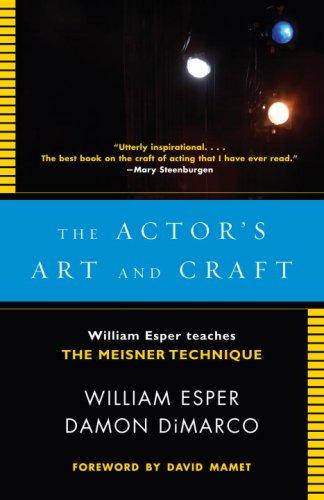 The Actor's Art and Craft: William Esper Teaches the Meisner Technique Cover