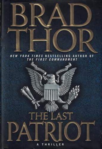 The Last Patriot: A Thriller (7) (The Scot Harvath Series) Cover