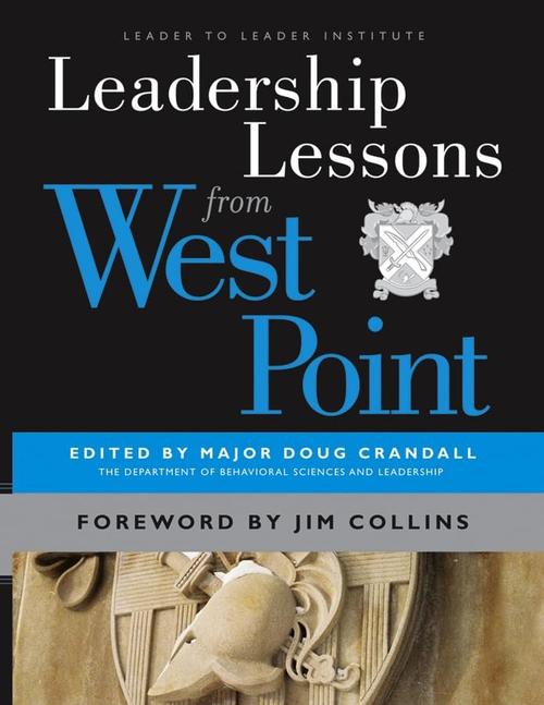 Leadership Lessons from West Point (J-B Leader to Leader Institute/PF Drucker Foundation) Cover