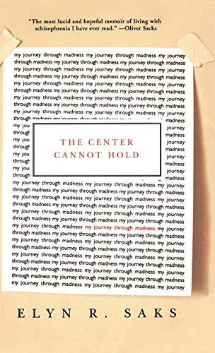 The Center Cannot Hold: My Journey Through Madness Cover