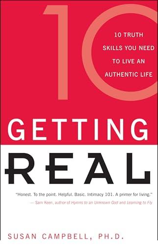 Getting Real: 21 Truth Skills You Need to Live an Authentic Life Cover