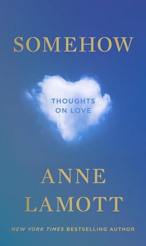 Somehow: Thoughts on Love Cover