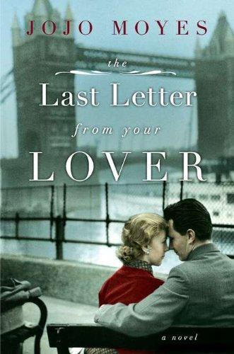 The Last Letter from Your Lover: A Novel Cover