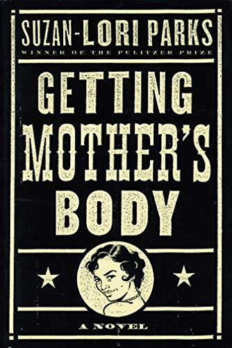 Getting Mother's Body: A Novel Cover