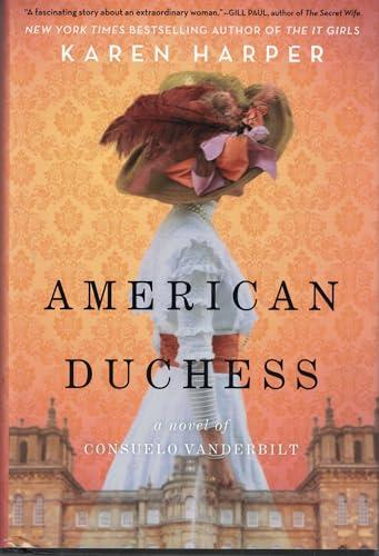 American Duchess: A Novel of Consuelo Vanderbilt (LARGE PRINT) Cover