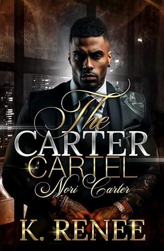 The Carter Cartel: Nori Carter Cover