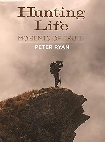 Hunting Life: Moments Of Truth Cover