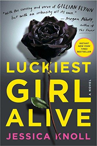Luckiest Girl Alive: A Novel Cover
