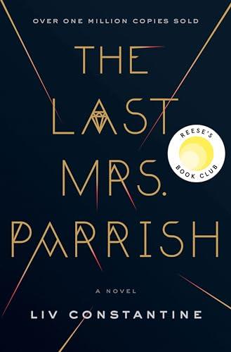 The Last Mrs. Parrish: A Reese's Book Club Pick Cover
