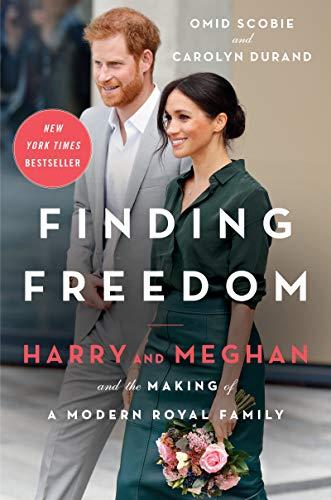 Finding Freedom: Harry and Meghan and the Making of a Modern Royal Family Cover