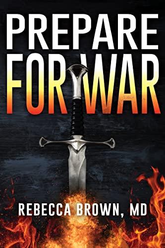 Prepare for War: A Manual for Spiritual Warfare cover