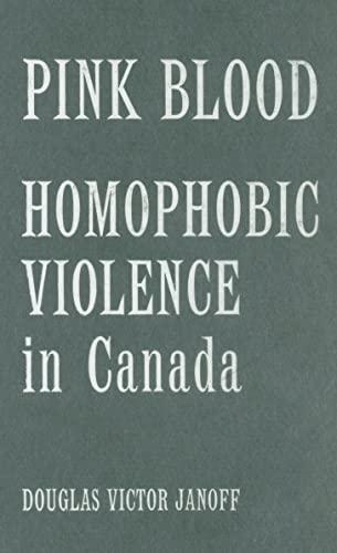 Pink Blood: Homophobic Violence in Canada Cover