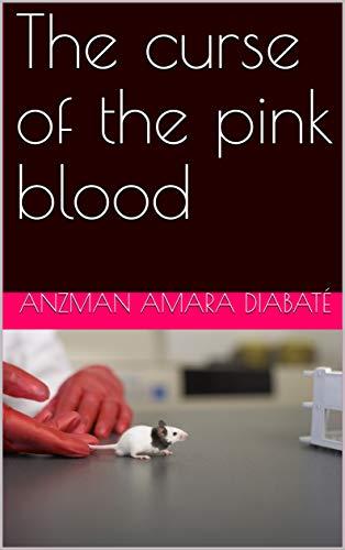 The curse of the pink blood Cover