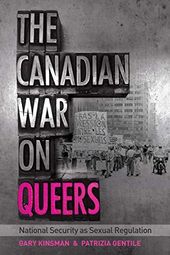 The Canadian War on Queers: National Security as Sexual Regulation (Sexuality Studies) Cover