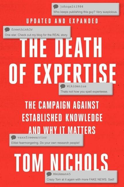 The Death of Expertise: The Campaign against Established Knowledge and Why it Matters Cover