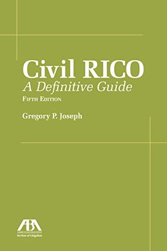 Civil RICO: A Definitive Guide, Fifth Edition Cover