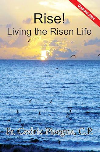 Rise! : Living the Risen Life Cover
