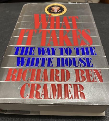 What It Takes: The Way to the White House Cover