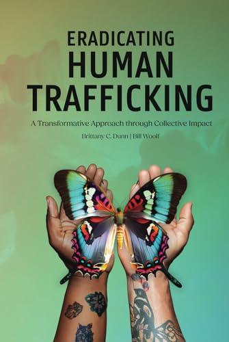 Eradicating Human Trafficking: A Transformative Approach through Collective Impact Cover