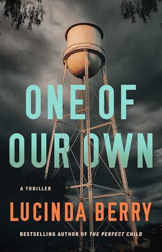 One of Our Own: A Thriller Cover