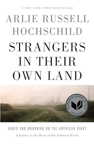 Strangers in Their Own Land: Anger and Mourning on the American Right Cover