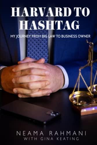 Harvard to Hashtag: My Journey From Big Law to Business Owner Cover