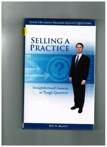 Selling a Practice - Straightforward Answers to Tough Questions Cover
