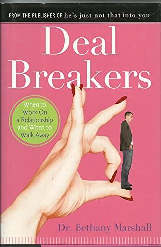 Deal Breakers: When to Work On a Relationship and When to Walk Away Cover
