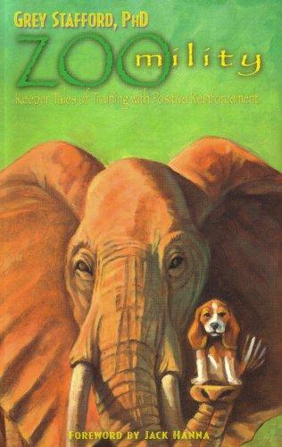 ZOOmility: Keeper Tales of Training with Positive Reinforcement Cover