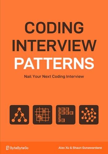 Coding Interview Patterns: Nail Your Next Coding Interview Cover