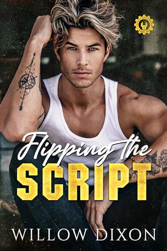 Flipping the Script (Legacy Mechanics Book 1) Cover