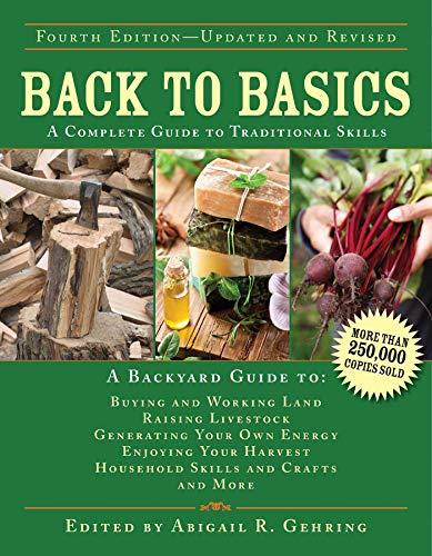 Back to Basics: A Complete Guide to Traditional Skills (Back to Basics Guides) Cover
