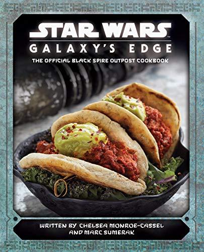 Star Wars: Galaxy's Edge: The Official Black Spire Outpost Cookbook Cover