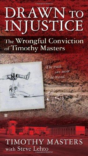 Drawn to Injustice: The Wrongful Conviction of Timothy Masters cover