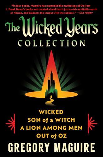 The Wicked Years Complete Collection: Wicked, Son of a Witch, A Lion Among Men, and Out of Oz Cover
