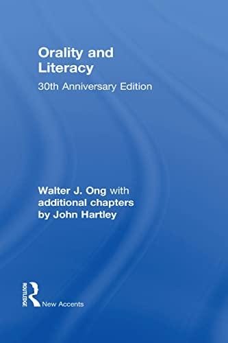 Orality and Literacy: 30th Anniversary Edition (New Accents) Cover
