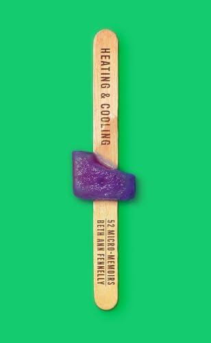 Heating & Cooling: 52 Micro-Memoirs Cover