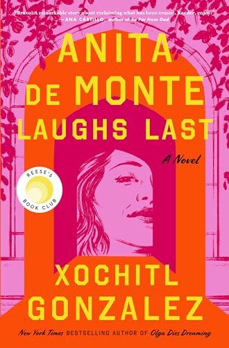 Anita de Monte Laughs Last: Reese's Book Club Pick (A Novel) Cover